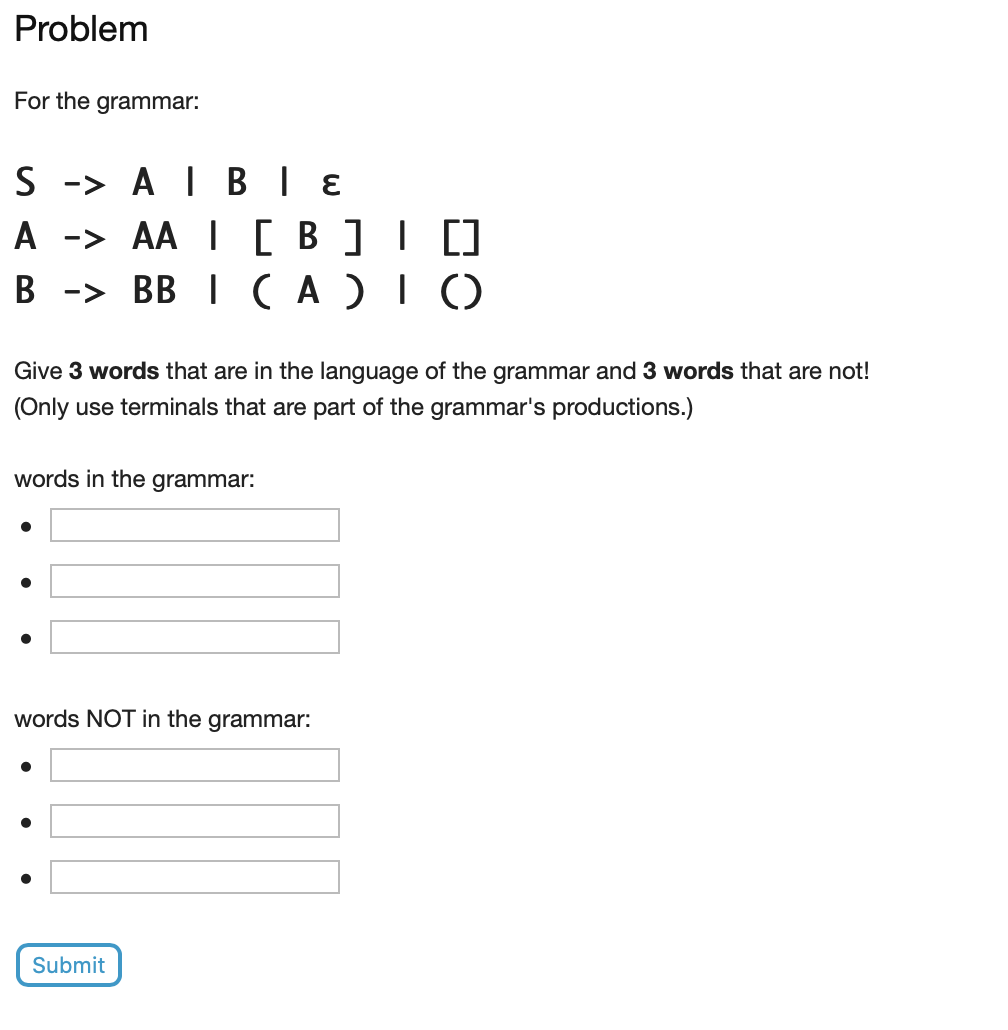  Problem For the grammar: S - -> A | B |