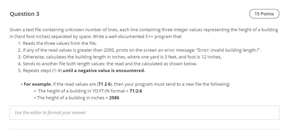  Question 3 15 Points Given a text file containing unknown number