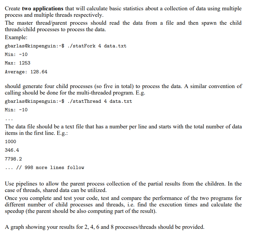 Operating Systems: Create two applications that will calculate basic statistics about a
