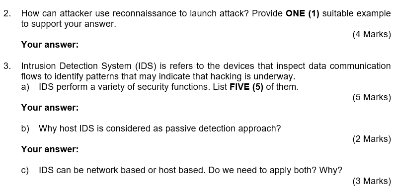 2. How can attacker use reconnaissance to launch attack? Provide ONE