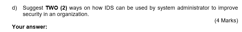 (1) suitable example to support your answer. (4 Marks) Your answer: 3.