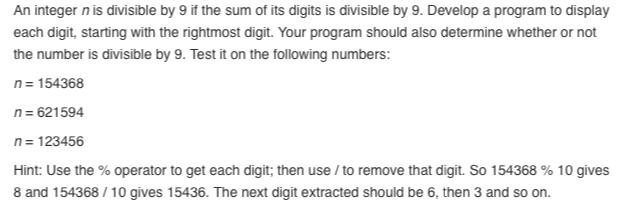 An integer n is divisible by 9 if the sum of