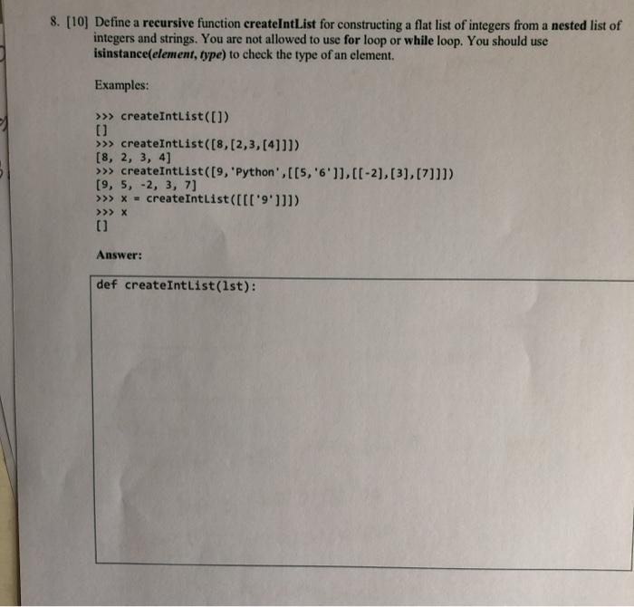  need an explanation for these codes 8. [10] Define a recursive