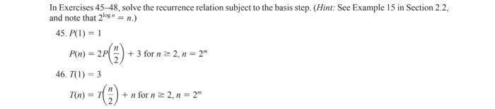 Discrete Structure 3.2, problem 46 In Exercises 45-48, solve the recurrence relation