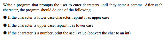 In C programming. Do not use ctype.h Write a program that prompts