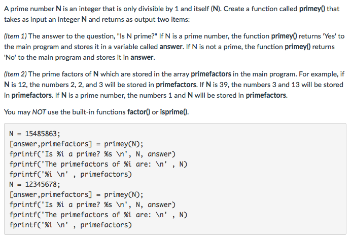 Use MATLAB please!!! A prime number N is an integer that is
