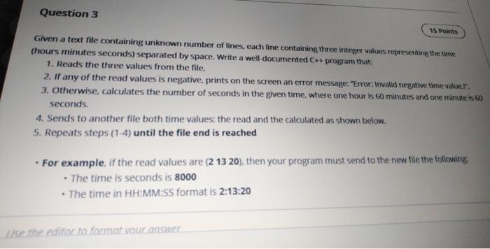  Question 3 15 Doints Given a text file containing unknown number