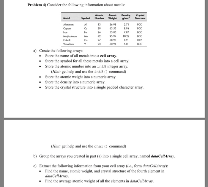  Please perform the following code using matlab: Consider the following information