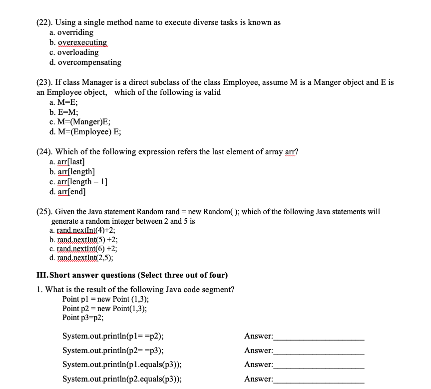 (22). Using a single method name to execute diverse tasks is