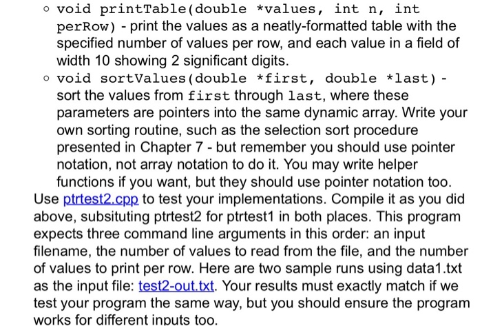  In C ++ implement the following two functions: void printTable( double