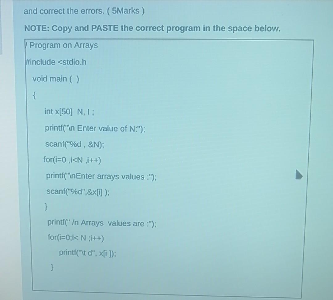  and correct the errors. (5Marks ) NOTE: Copy and PASTE the