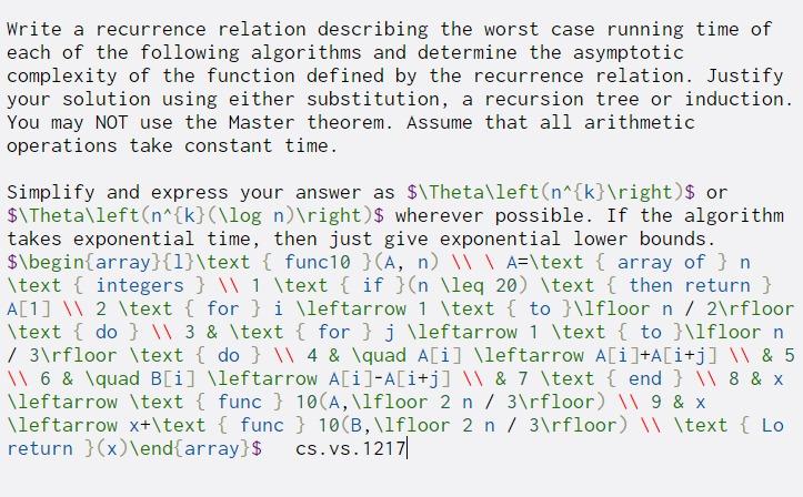 Write a recurrence relation describing the worst case running time of