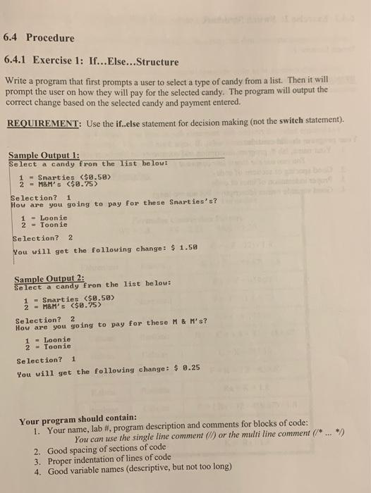  6.4 Procedure 6.4.1 Exercise 1: If...Else... Structure Write a program that