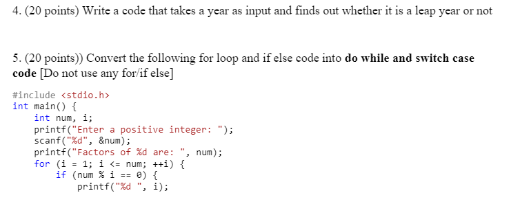 4. (20 points) Write a code that takes a year as