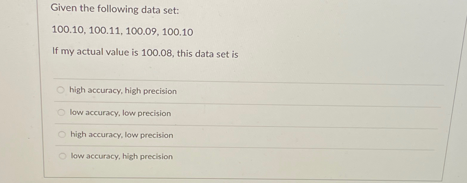  Given the following data set: 100.10,100.11,100.09,100.10 If my actual value is
