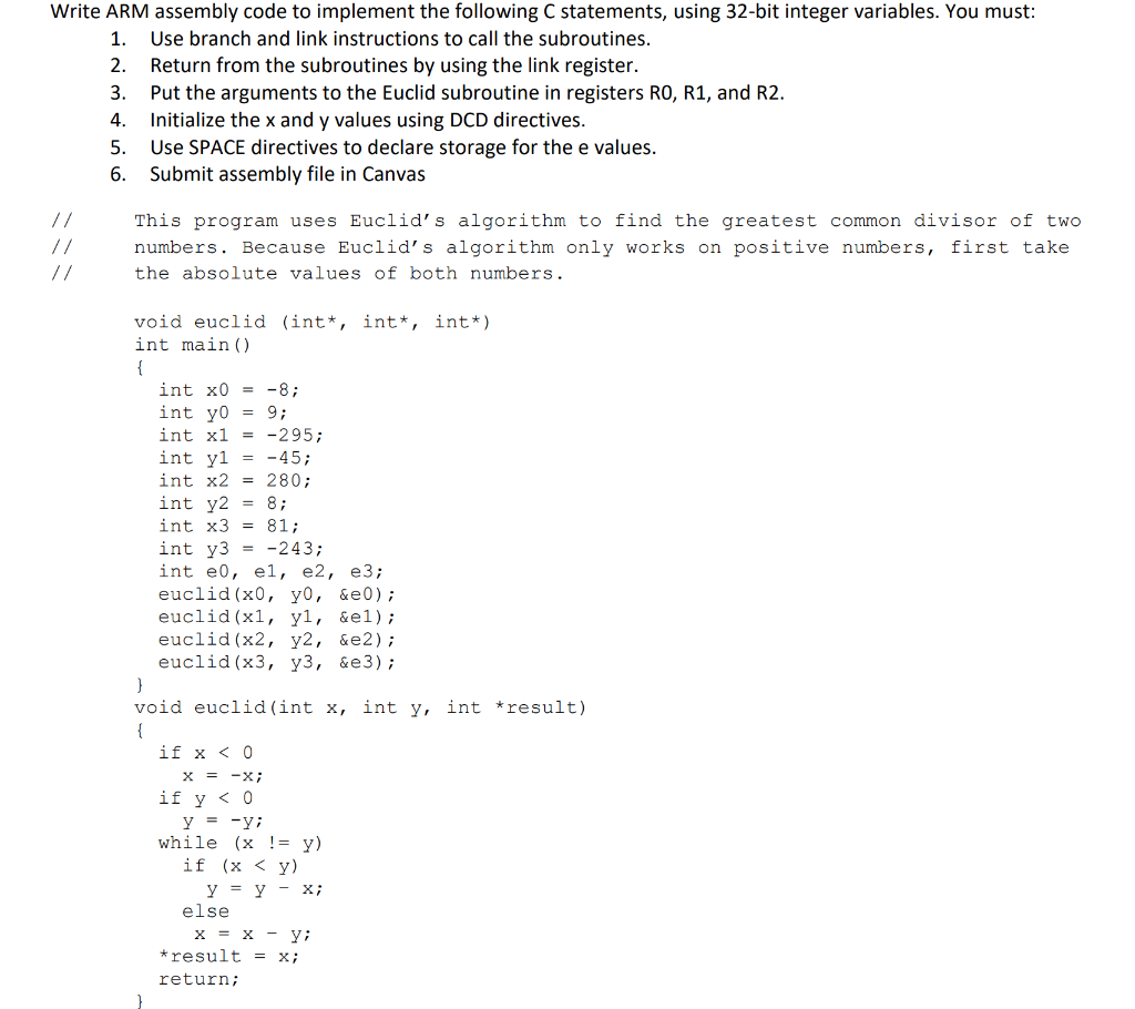  Write ARM assembly code to implement the following C statements, using