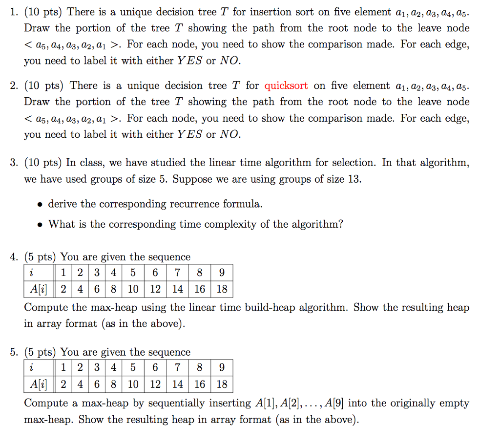 Please help with this data structures & algorithms homework!? 1. (10 pts)