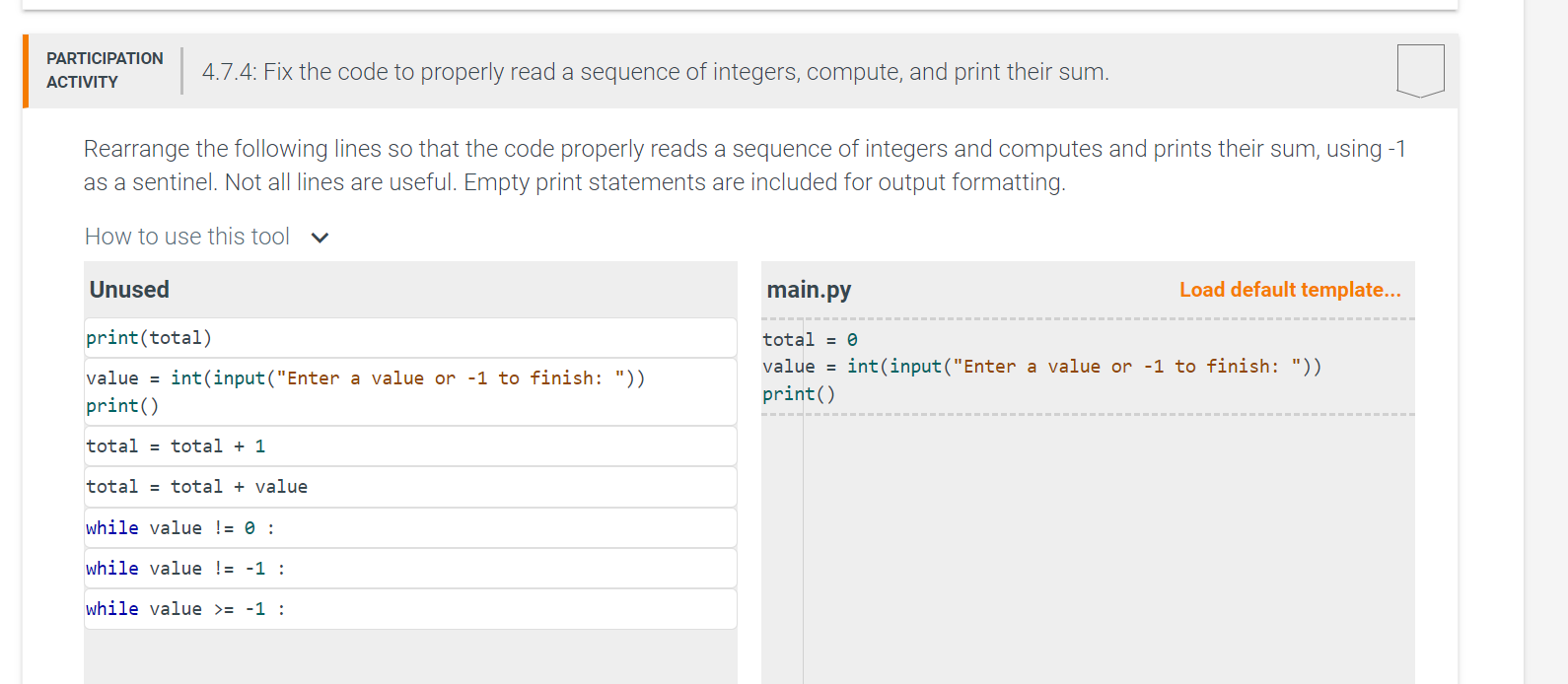  4.7.4: Fix the code to properly read a sequence of integers,