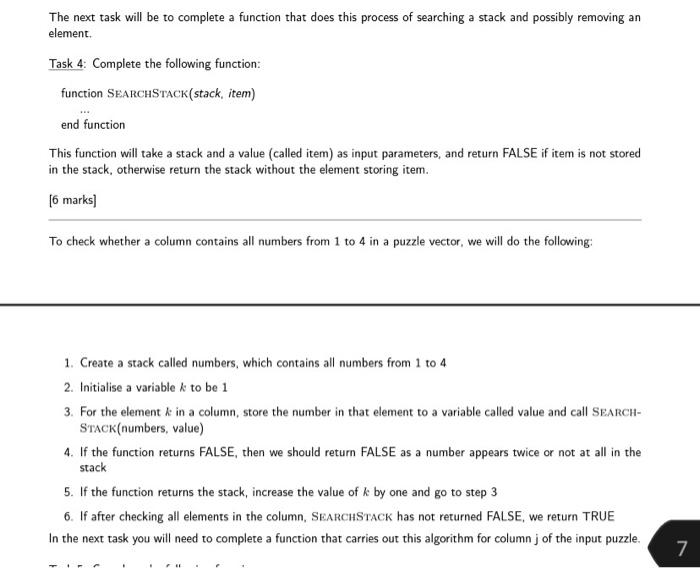 in pseudocode please The next task will be to complete a function