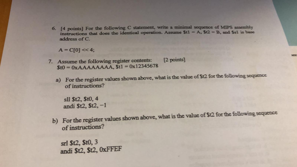Machine/assembly language need the answer asap 6. [4 points] For the following