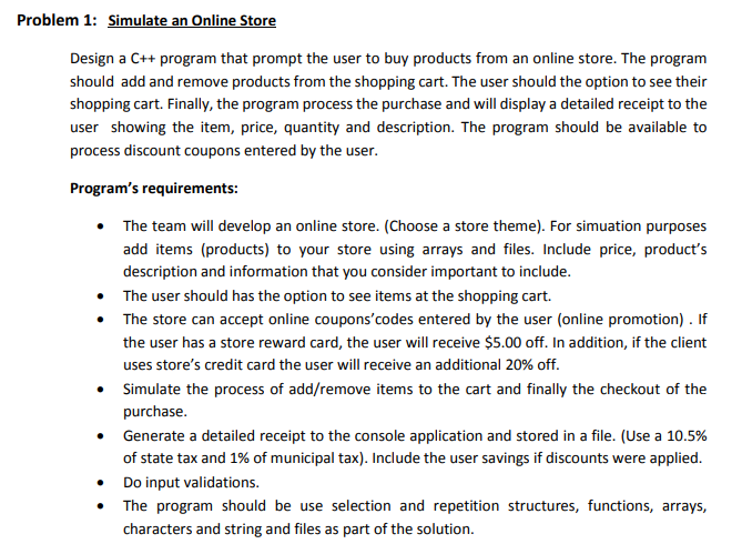  Problem 1: Simulate an Online Store Design a C++ program that