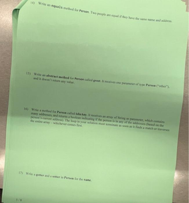 Easy Java Question 14) Write an equals method for Person. Two people