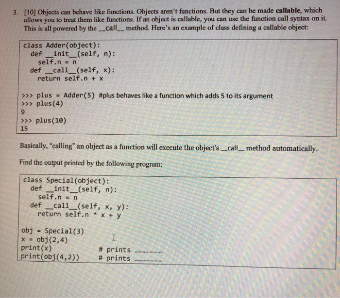 Need help understanding and running this program 3. [10] Objects can behave