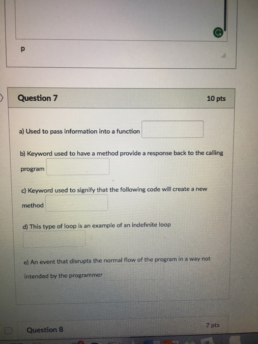  a) Used to pass information into a function b) Keyword used
