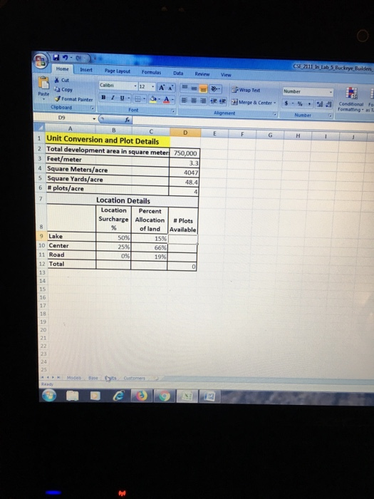 Builders. One of your primary tasks will be to design an Excel
