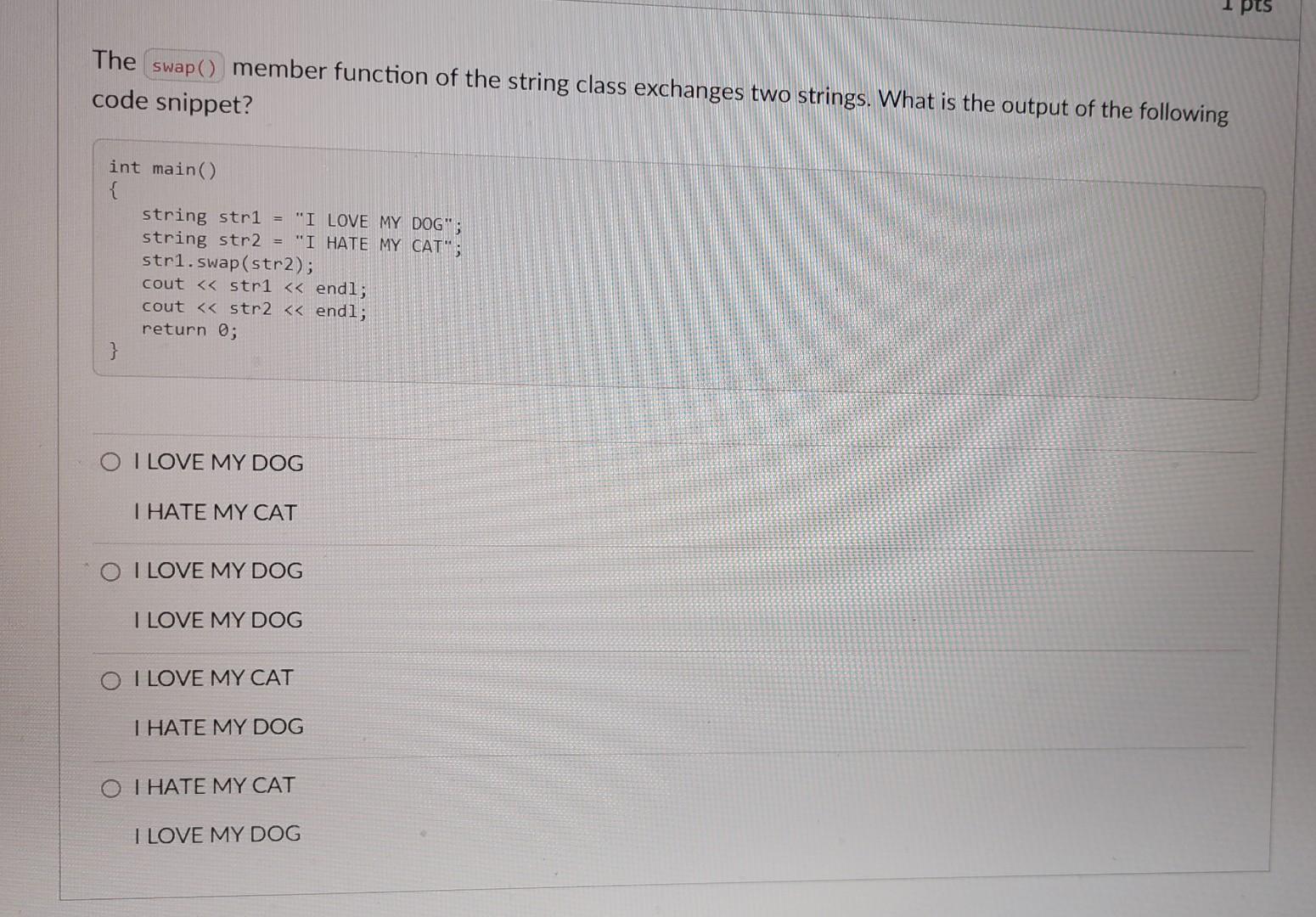  The member function of the string class exchanges two strings. What