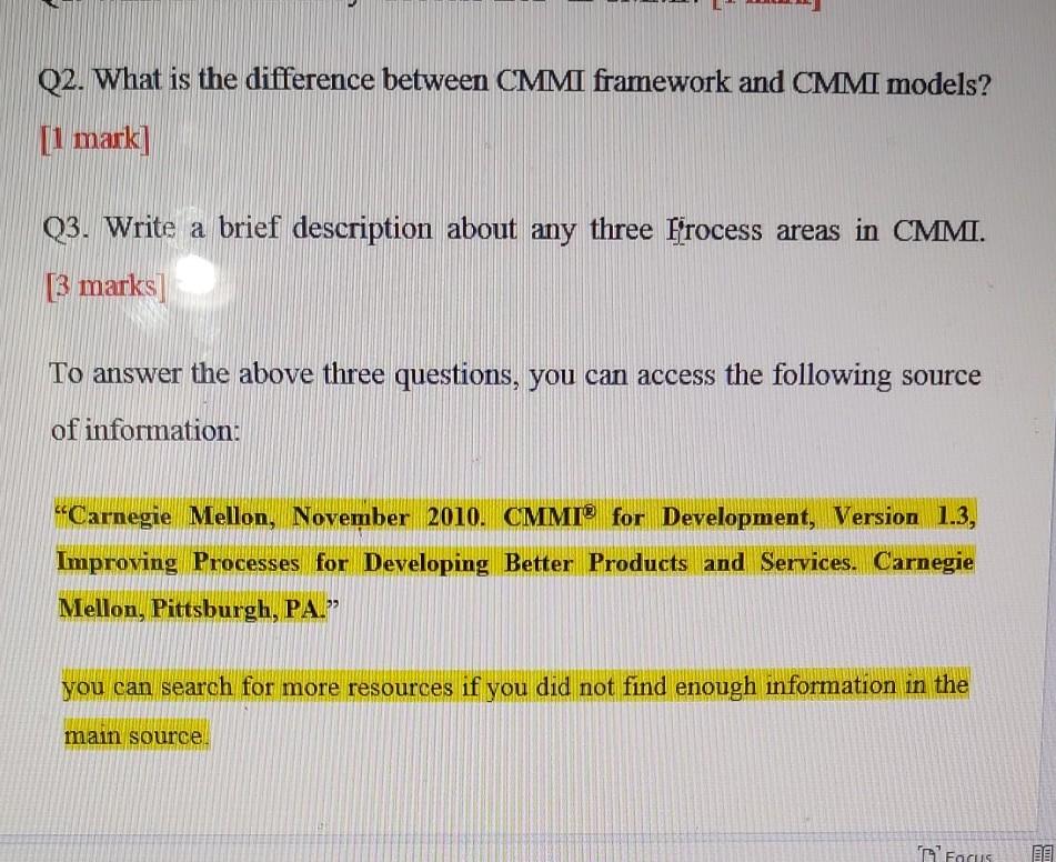 Q2. What is the difference between CMM framework and CMMI models?