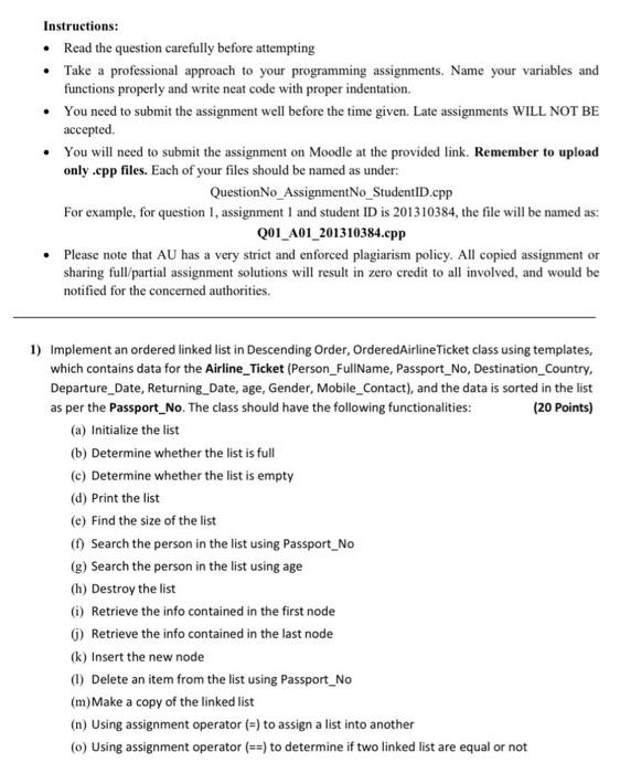 Solve it using c++ full solution please Instructions: - Read the question