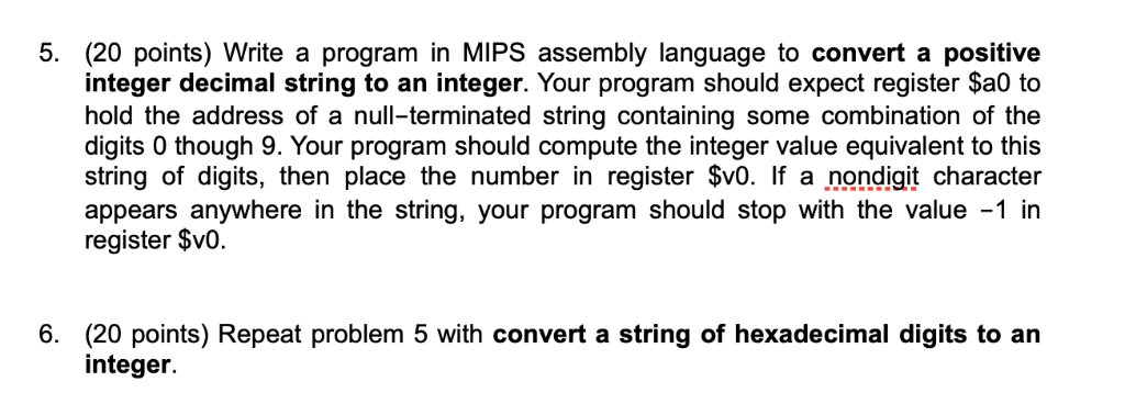  5. (20 points) Write a program in MIPS assembly language to