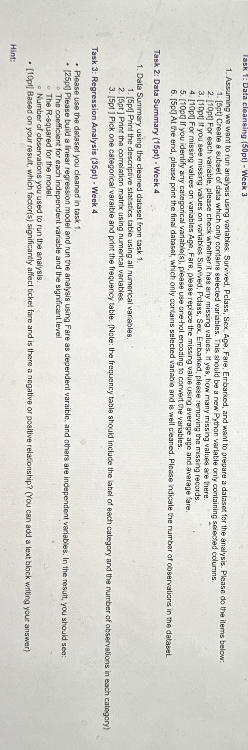  Task 1: Data cleansing (50pt)- Week 3 Assuming we want to