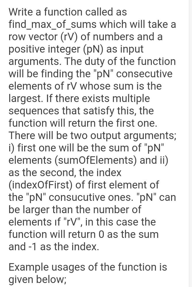  1 2 3 Write a function called as find_max_of_sums which will