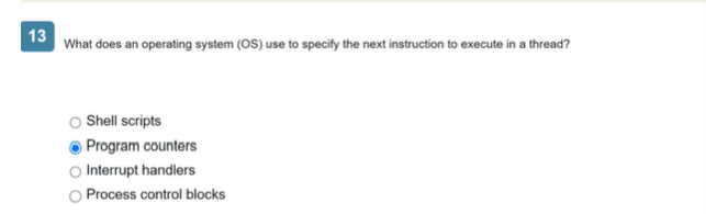  What does an operating system (OS) use to specify the next