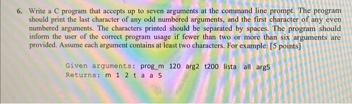  please solve 6. Write a C program that accepts up to