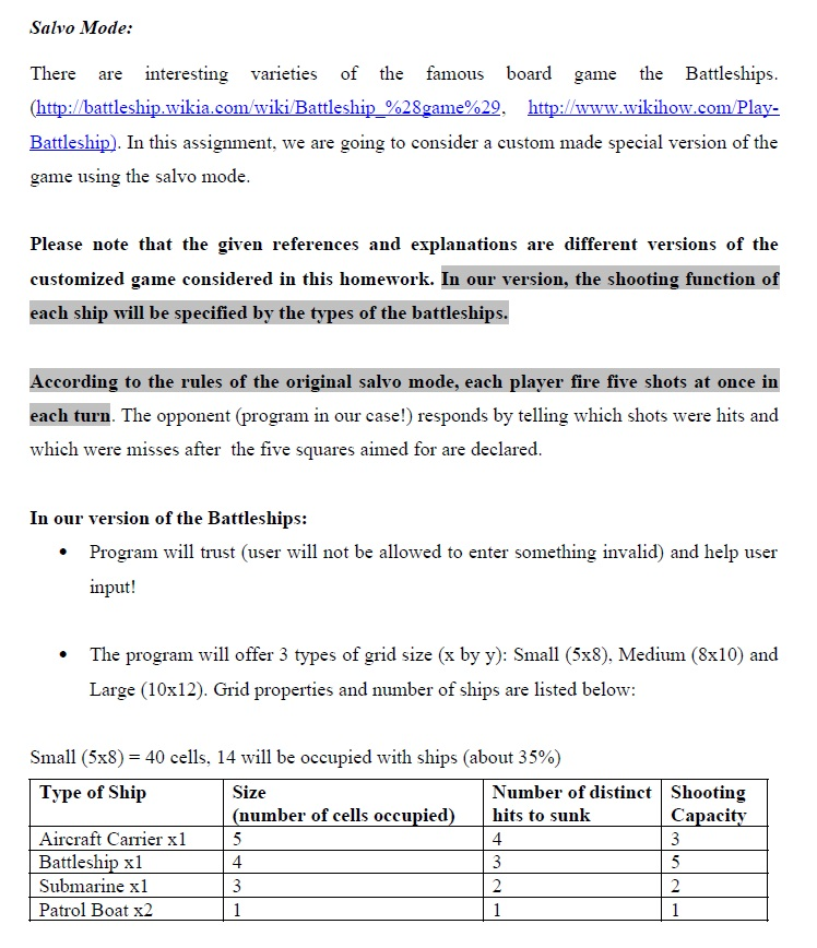 C++. Classic game Battleships is a very famous paper-and-pencil guessing game for