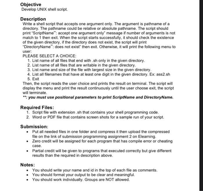  Objective Develop UNIX shell script. Description Write a shell script that