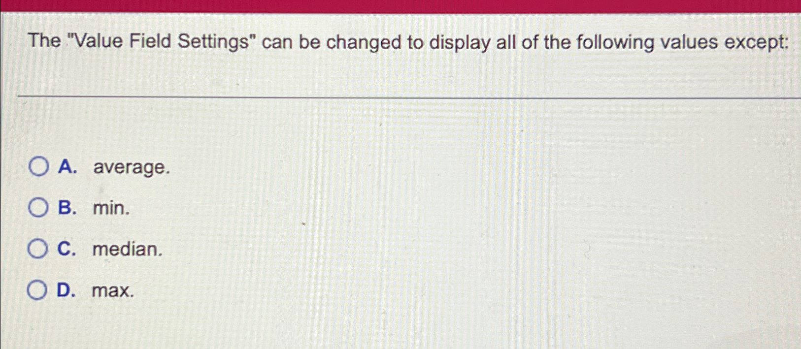  The "Value Field Settings" can be changed to display all of