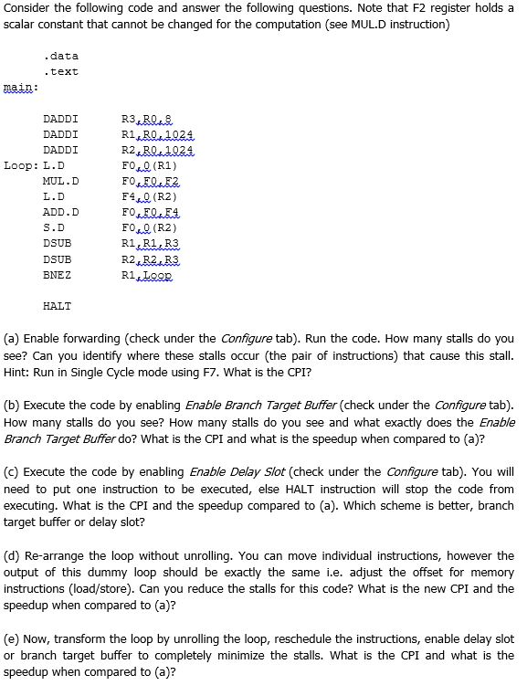 Consider the following code and answer the following questions. Note that