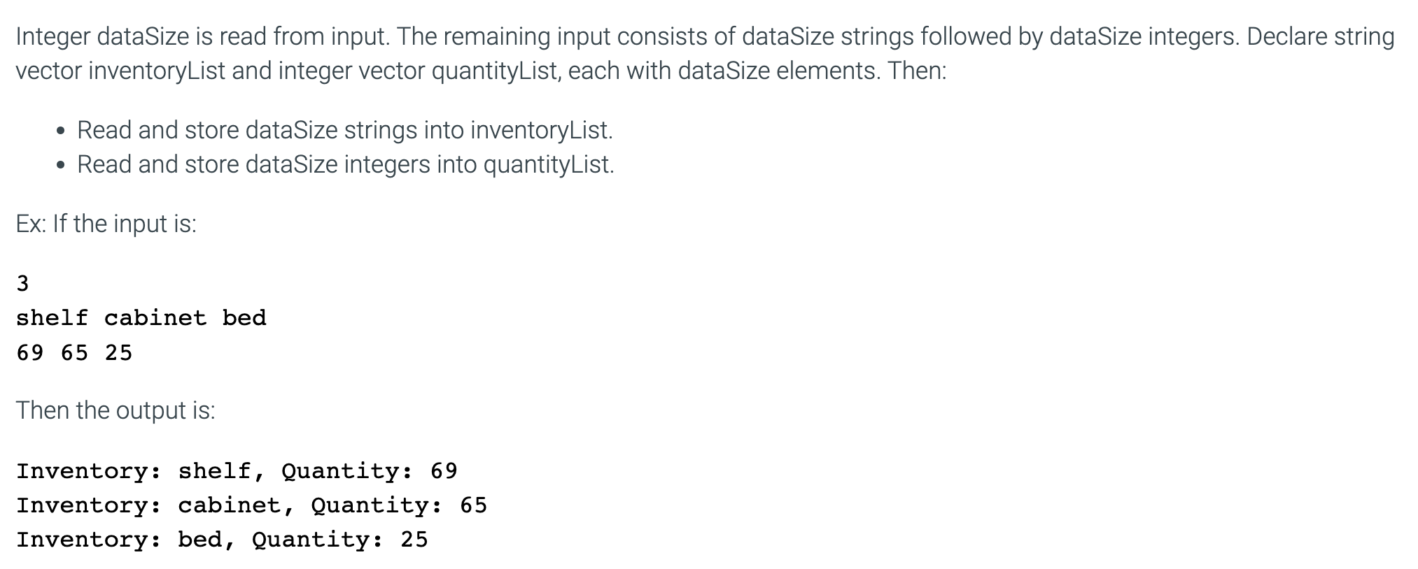 C++ Integer dataSize is read from input. The remaining input consists of