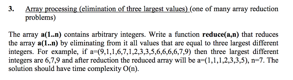 Solve in C++ The array a(1..n) contains arbitrary integers. Write a function