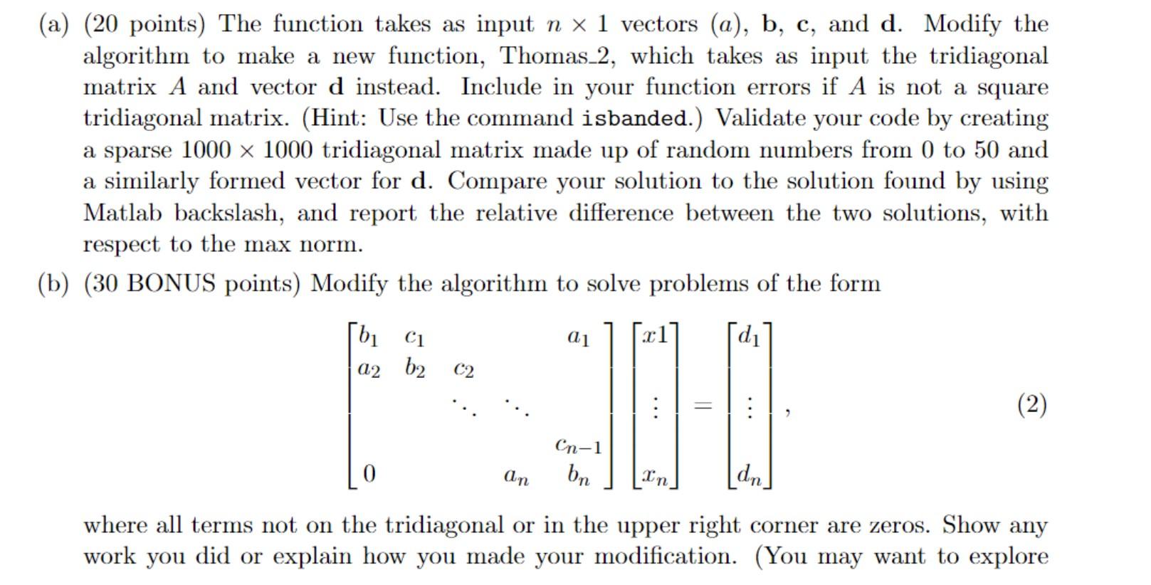 questions. (a) ( 20 points) The function takes as input n1 vectors