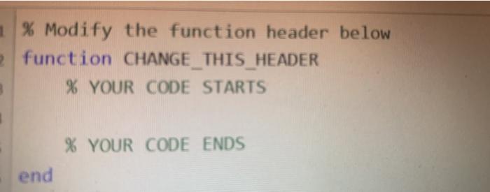 20 You will be given a 3-clomont row vector a, b, c