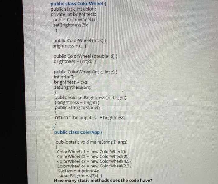  how many static methods dose the code have public class ColorWheel