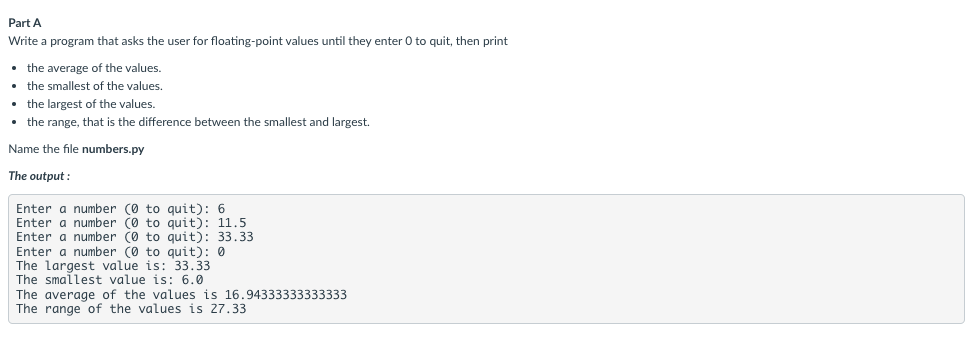 Please help in python and only using a while loop Part A