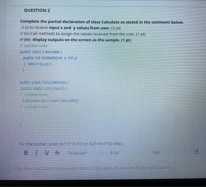  help with this please CS102 QUESTION 2 Complete the partial declaration
