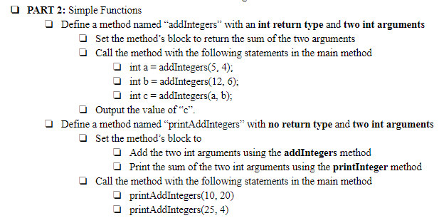  O PART 2: Simple Functions Define a method named "addIntegers with