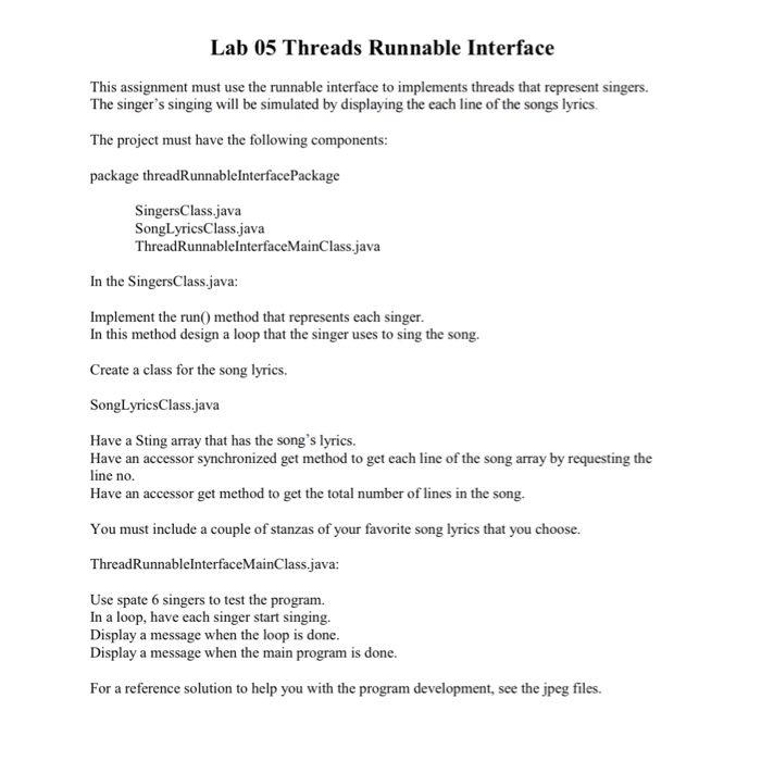  JAVA PROGRAM This assignment must use the runnable interface to implements